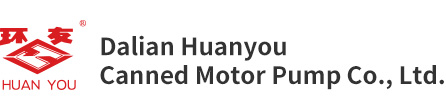 Dalian Huanyou Canned Motor Pump Co., Ltd.